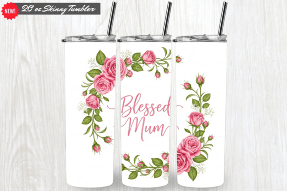 Blessed Mum Quote Tumbler Wrap 20oz PNG